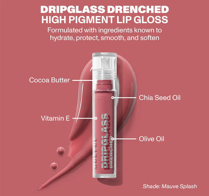 Dripglass Drenched High Pigment Lip Gloss - Naked Dip