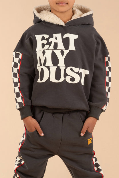 EAT MY DUST SHERPA LINED HOODED SWEATSHIRT